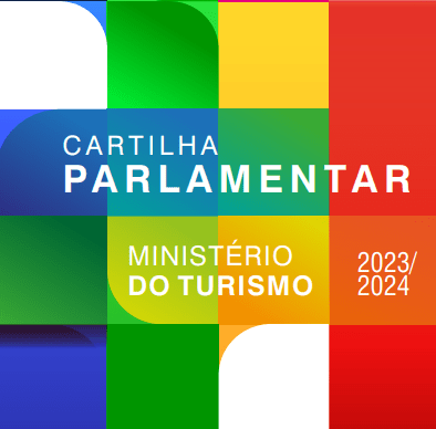 MTur lança Cartilha Parlamentar 2023 que orienta a construção de projetos de incremento ao turismo no país